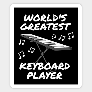 World's Greatest Keyboard Player Keyboardist Musician Magnet